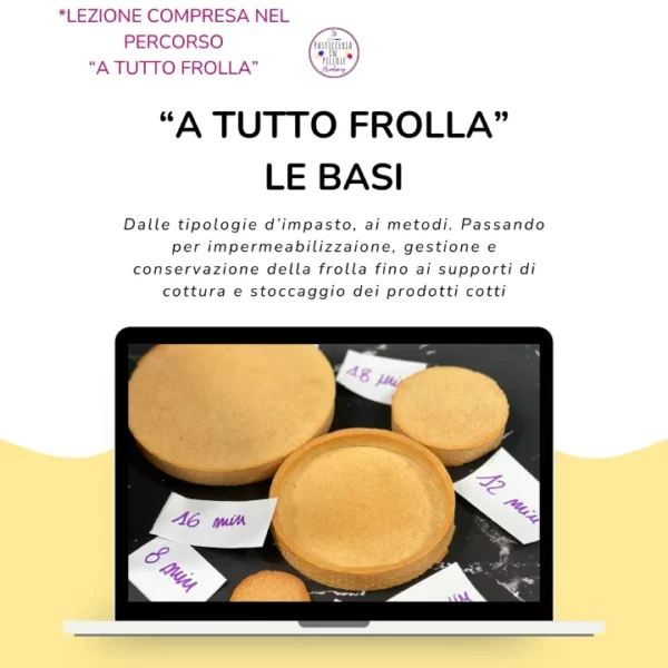 Percorso "A tutto frolla" - Lezione 01 - Le basi della frolla
