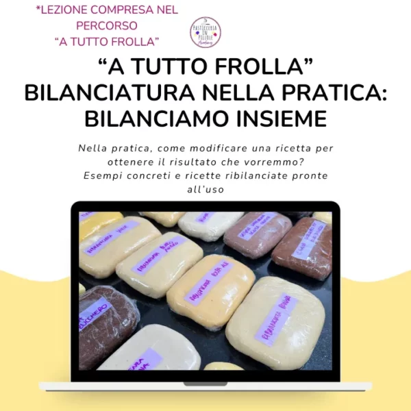 Percorso "A tutto frolla" - Lezione 03 - Bilanciatura nella pratica: bilanciamo insieme