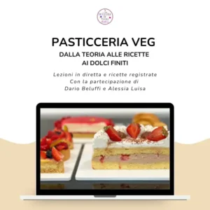Pasticceria vegan: teoria e ricette