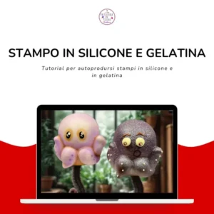 Stampi creativi in silicone e gelatina
