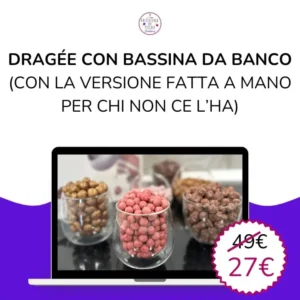 Dragée con e senza bassina